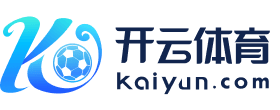开云「中国」集团Kaiyun·官方网站